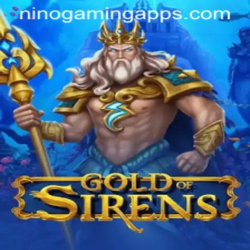 GoldofSirens: A Thrilling New Journey in NINOGAMING App